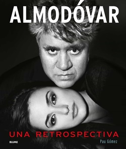 Almodóvar: Una retrospectiva Almodóvar: Una retrospectiva