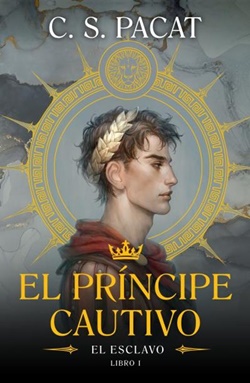 El príncipe cautivo: El esclavo El príncipe cautivo: El esclavo