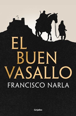 El buen vasallo El buen vasallo