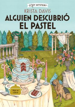 Alguien descubrió el pastel Alguien descubrió el pastel