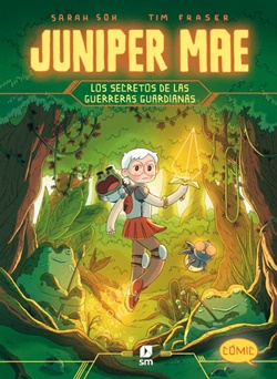 Juniper Mae 2. Los secretos de las guerreras guardianas Juniper Mae 2. Los secretos de las guerreras guardianas