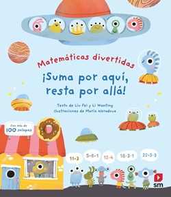 ¡Suma por aquí, resta por allá! (Matemáticas divertidas) ¡Suma por aquí, resta por allá! (Matemáticas divertidas)