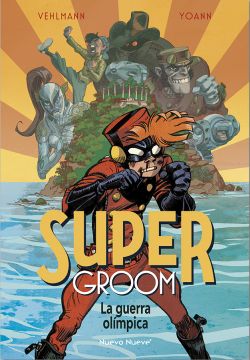 SuperGroom 2. La guerra olímpica SuperGroom 2. La guerra olímpica