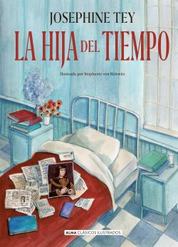 La hija del tiempo (Ilustrado) La hija del tiempo (Ilustrado)