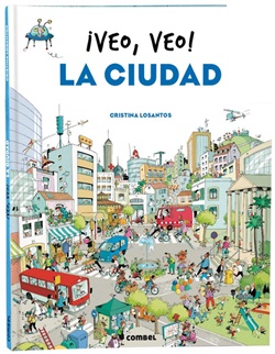 ¡Veo, veo! La ciudad ¡Veo, veo! La ciudad