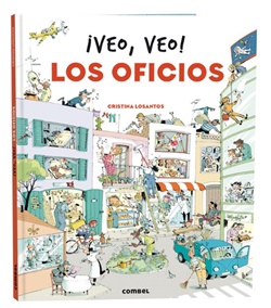 ¡Veo, veo! Los oficios ¡Veo, veo! Los oficios