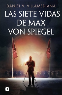 Las siete vidas de Max von Spiegel Las siete vidas de Max von Spiegel