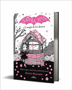 Isadora Moon y la magia de los deseos Isadora Moon y la magia de los deseos