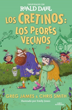 Los cretinos. Los peores vecinos Los cretinos. Los peores vecinos
