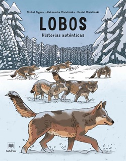 Lobos. Historias auténticas Lobos. Historias auténticas