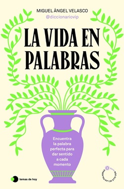 La vida en palabras La vida en palabras
