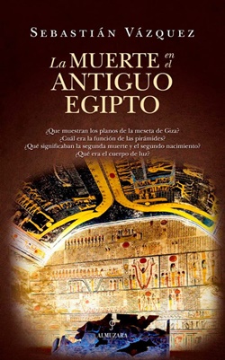 La muerte en el Antiguo Egipto La muerte en el Antiguo Egipto