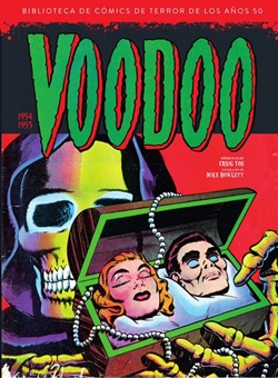 Voodoo. Biblioteca de cómics de terror de los años 50. Vol 12 Voodoo. Biblioteca de cómics de terror de los años 50. Vol 12