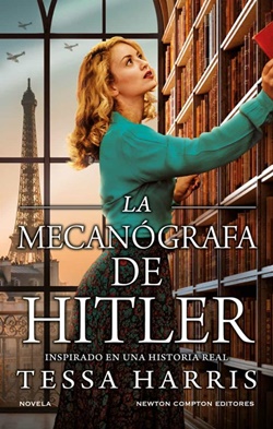 La mecanógrafa de Hitler La mecanógrafa de Hitler