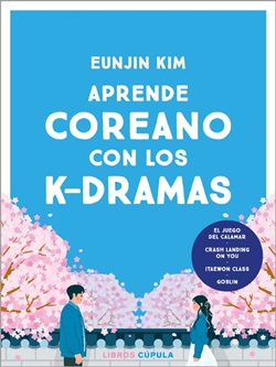 Aprende coreano con los K-dramas Aprende coreano con los K-dramas