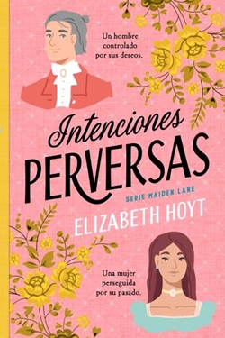 Intenciones perversas (Maiden Lane 1) Intenciones perversas (Maiden Lane 1)