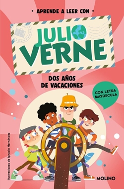 Aprende a leer con Julio Verne 5 - Dos años de vacaciones Aprende a leer con Julio Verne 5 - Dos años de vacaciones
