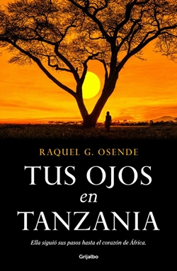 Tus ojos en Tanzania Tus ojos en Tanzania