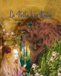 La Bella y la Bestia La Bella y la Bestia