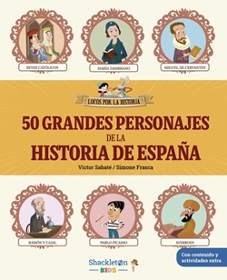50 grandes personajes de la historia de España 50 grandes personajes de la historia de España