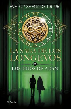 Los Hijos de Adán. La saga de los Longevos 2 Los Hijos de Adán. La saga de los Longevos 2