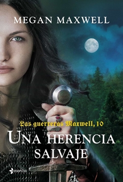Una herencia salvaje (Las guerreras Maxwell 10) Una herencia salvaje (Las guerreras Maxwell 10)