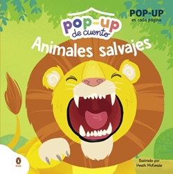 Animales salvajes (Pop-up de cuento) Animales salvajes (Pop-up de cuento)