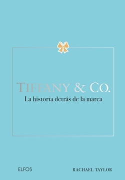Tiffany & Co. La historia detrás de la marca Tiffany & Co. La historia detrás de la marca