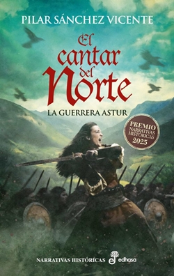 El cantar del Norte. La guerrera astur El cantar del Norte. La guerrera astur