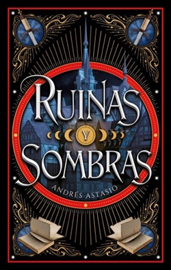 Ruinas y sombras Ruinas y sombras