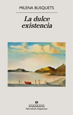 La dulce existencia La dulce existencia
