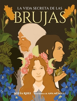 La vida secreta de las brujas La vida secreta de las brujas