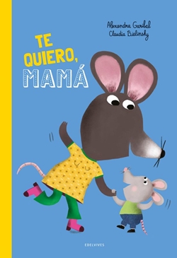Te quiero, mamá Te quiero, mamá