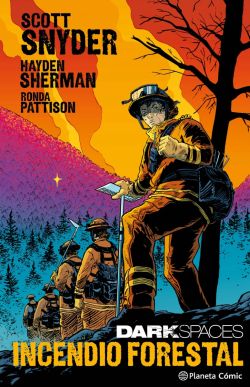Dark Spaces: Incendio Forestal Dark Spaces: Incendio Forestal