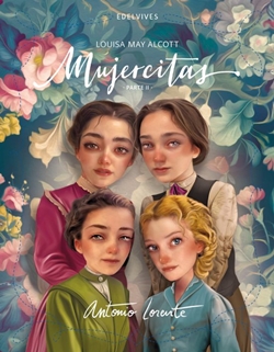 Mujercitas. Parte 2 (Ilustrado) Mujercitas. Parte 2 (Ilustrado)