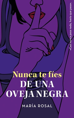 Nunca te fíes de una oveja negra Nunca te fíes de una oveja negra
