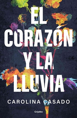 El corazón y la lluvia El corazón y la lluvia