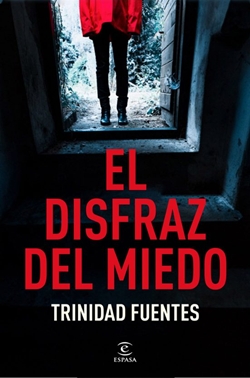 El disfraz del miedo El disfraz del miedo