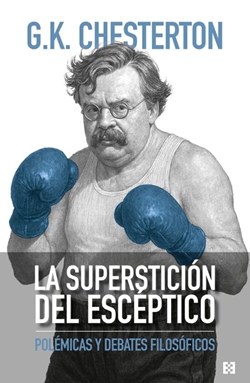 La superstición del escéptico. Polémicas y debates filosóficos La superstición del escéptico. Polémicas y debates filosóficos
