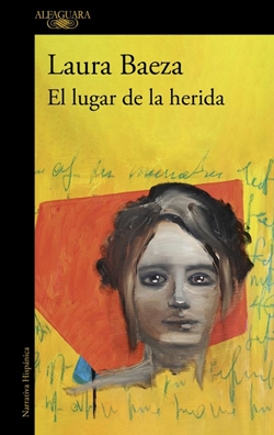 El lugar de la herida El lugar de la herida