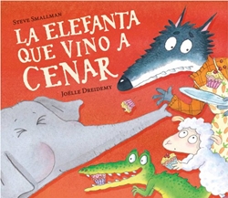 La elefanta que vino a cenar (La ovejita que vino a cenar) La elefanta que vino a cenar (La ovejita que vino a cenar)