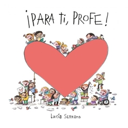 ¡Para ti, profe! ¡Para ti, profe!