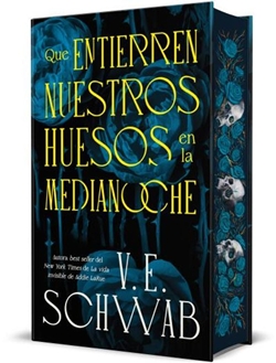 Que entierren nuestros huesos en la medianoche Que entierren nuestros huesos en la medianoche