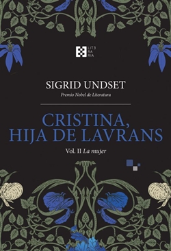 Cristina, hija de Lavrans 2. La mujer Cristina, hija de Lavrans 2. La mujer
