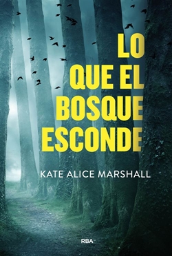 Lo que el bosque esconde Lo que el bosque esconde