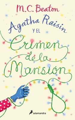 Agatha Raisin y el crimen de la mansión (Agatha Raisin 10) Agatha Raisin y el crimen de la mansión (Agatha Raisin 10)
