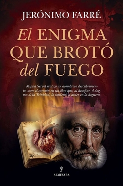 El enigma que brotó del fuego El enigma que brotó del fuego