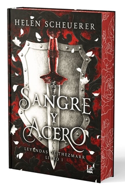 Sangre y acero (Las leyendas de Thezmarr 1) Sangre y acero (Las leyendas de Thezmarr 1)