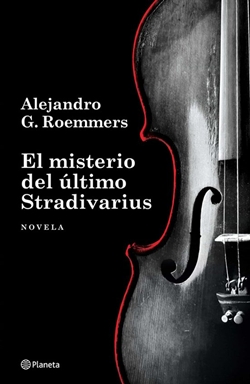 El misterio del último Stradivarius El misterio del último Stradivarius