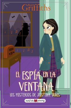 Los misterios de Justina Jones 4. El espía en la ventana Los misterios de Justina Jones 4. El espía en la ventana